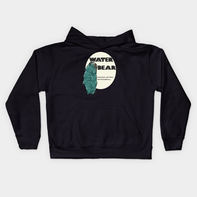 Water Bears Everywhere, Hardy Tardigrade Kids Hoodie by MadLils